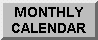MONTHLY CALENDAR